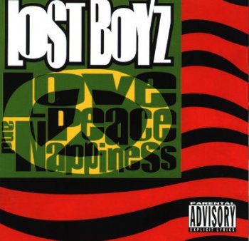 Lost Boyz-Love,Peace & Nappiness 1997