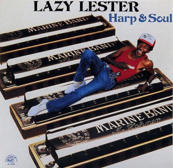 Lazy Lester - Harp & Soul 1988