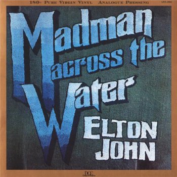 Elton John - Madman Across The Water (DCC Compact Classics / RTI Press LP VinylRip 24/96) 1971