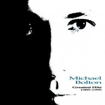 Michael Bolton - Greatest Hits 1985-1995 (1995)