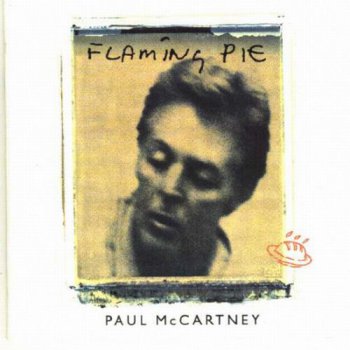 Paul McCartney - Flaming Pie (Capitol Records US Original LP VinylRip 24/192) 1997