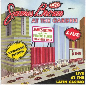 James Brown & The Famous Flames - Live At The Garden (2CD Set Hip-O-Select Records Expanded Edition 2009) 1967