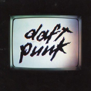 Daft Punk - Human After All 2005