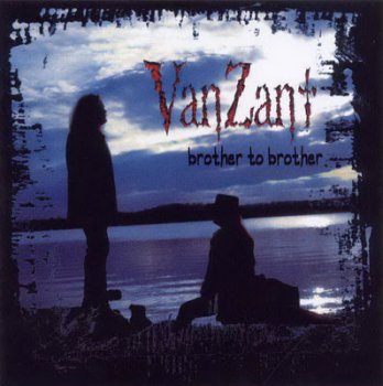 Van Zant - Brother To Brother 1998