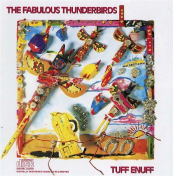 The Fabulous Thunderbirds - Tuff Enuff (CBS Associated Records) 1986