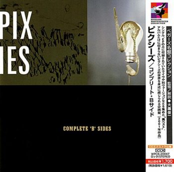 Pixies - Complete 'B' Sides (Warner Music Japan 2008) 2001