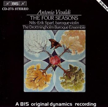 Antonio Vivaldi: Nils-Erik Sparf, baroque violin / Drottningholm Baroque Ensemble - The Four Seasons Op. 8 (Grammofon AB BIS 1992) 1985