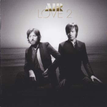 AIR - Love 2 [E.U.] 2009