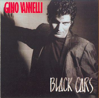 Gino Vannelli-Black Cars 1984