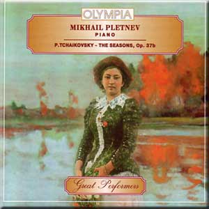 P. Tchaikovsky: Mikhail Pletnev / piano - The Seasons, Op. 37b (Olympia Records) 1999