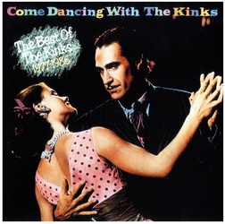 The Kinks - Come Dancing - The Best Of The Kinks 1977-1986