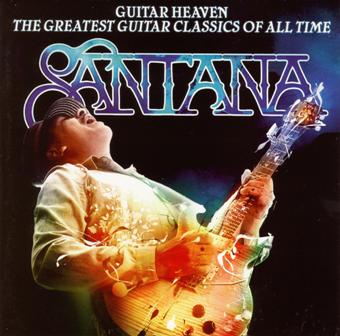 Santana - Guitar Heaven: The Greatest Guitar Classics Of All Time (Deluxe Edition) (2010)
