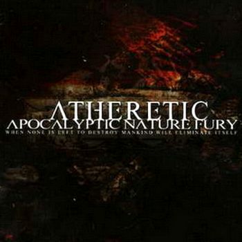 Atheretic - Apocalyptic Nature Fury (2006)