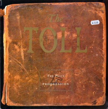 The Toll - The Price Of Progression (Geffen Records US LP VinylRip 24/96) 1988