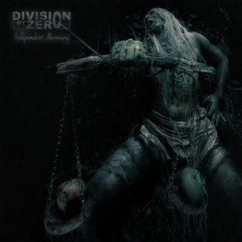 Division By Zero - Independent Harmony (2010)