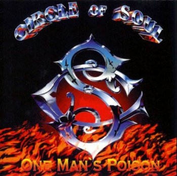 Circle Of Soul - One Man's Poison 1993