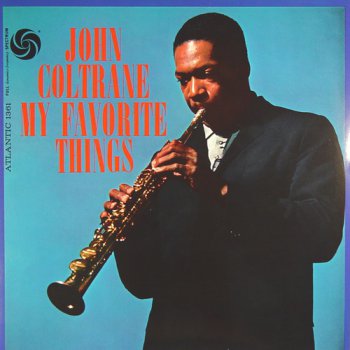 John Coltrane - My Favorite Things (Atlantic / Rhino Records LP VinylRip 24/96) 1961