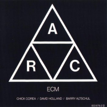 Chick Corea, David Holland & Barry Altschul - A.R.C. (1971)