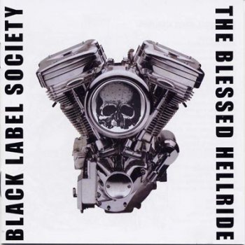 Black Label Society - The Blessed Hellride 2003
