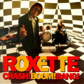 Roxette - Crash! Boom! Bang! (EMI UK LP VinylRip 24/96) 1994
