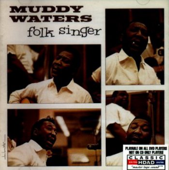 Muddy Waters - Folk Singer (Classic Records HDAD 2005 Rip 24/192) 1964