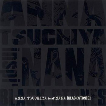 Anna Tsuchiya - ANNA TSUCHIYA inspi' NANA [BLACK STONES] (2007)