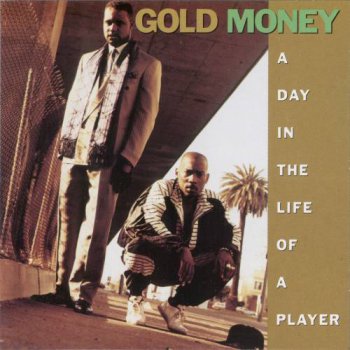 Gold Money-A Day In The Life Of A Player 1992 