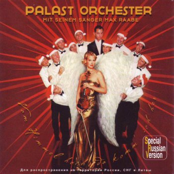 Palast Orchester Mit Max Raabe - Vom Himmel Hoch, Da Komm’ Ich Her (2002)