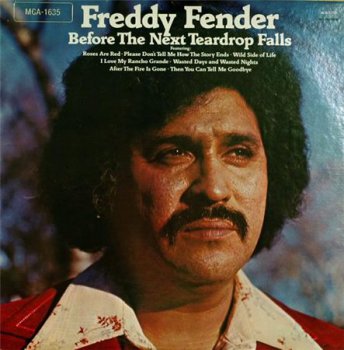 Freddy Fender - Before The Next Teardrop Falls (MCA Records US Re-Press LP 1980 VinylRip 24/96) 1974