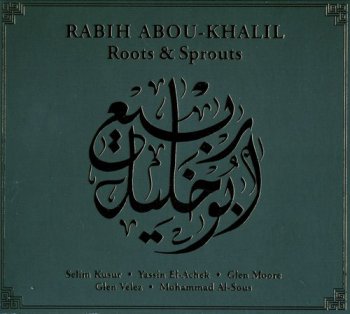 Rabih Abou-Khalil - Roots & Sprouts 1990