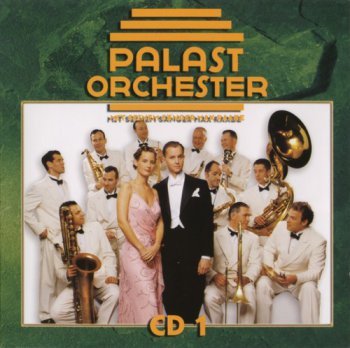 Palast Orchester Mit Max Raabe - Hitbox Vol.II CD1 (2007)