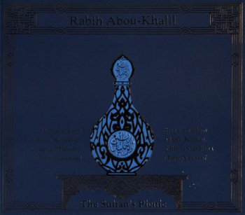 Rabih Abou-Khalil - The Sultan's Picnic 1994