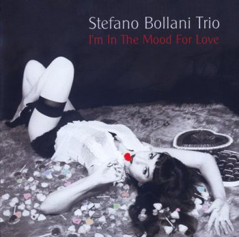 Stefano Bollani Trio - I'm In The Mood For Love (2006)