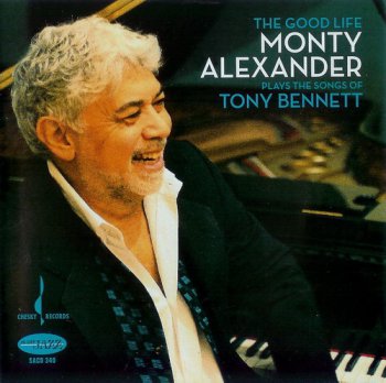Monty Alexander - The Good Life (Chesky Records Studio Master 24/96) 2008