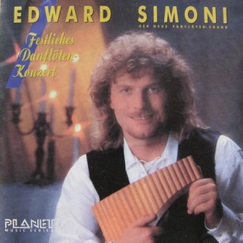 Edward Simoni - Festliches Panfloten-Konzert (1991)