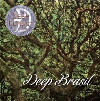 Deep Forest - Deep Brasil (2008) [Japanese Press]