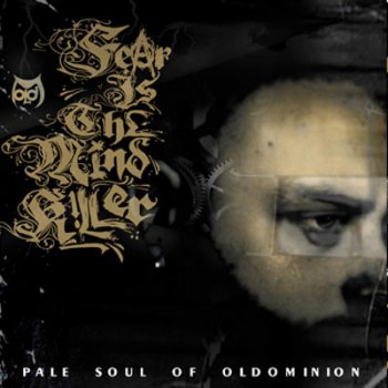 Pale Soul-Fear Is The Mind Killer 2003