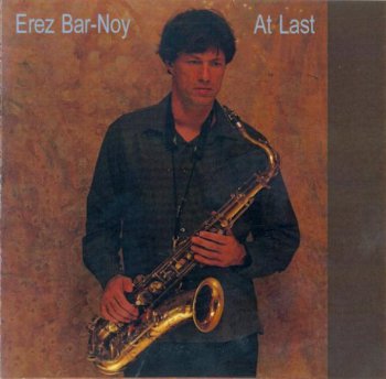 Erez Bar-Noy - At Last (2009)