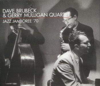 Dave Brubeck & Gerry Mulligan Quartet - Jazz Jamboree '70 (Polonia Records 1999) 1970