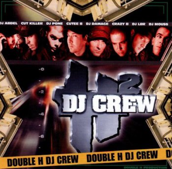 Double H-DJ Crew 2 1999