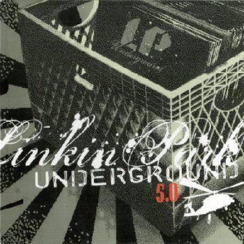 Linkin Park - LP Underground 5.0 (2005)