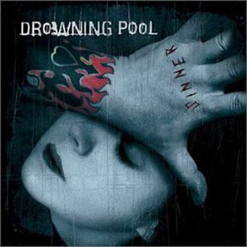 Drowning Pool - Sinner (2000)