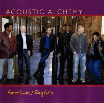 Acoustic Alchemy - American English (2005)