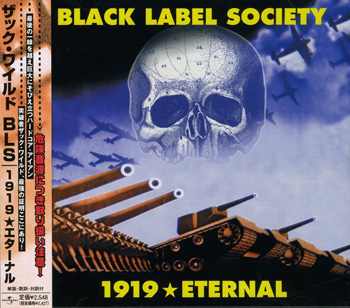 BLACK LABEL SOCIETY: 1919 Eternal (2002) (Japanese 1st Press UICE-1018)