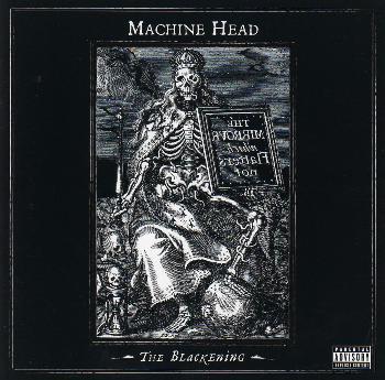 Machine Head  - The Blackening (2007)