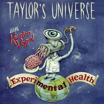 Taylor's Universe with Karsten Vogel - Experimental Health (1998)