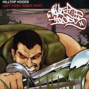 Hilltop Hoods-Left Foot, Right Foot 2001