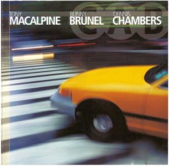 CAB /Tony Macalpaine, Bunny Brunel, Dennis Chambers/ «CAB» (2000)