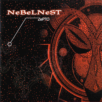 NeBeLNeST - ZePTo (2006)