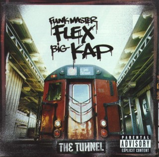 Funkmaster Flex & Big Kap-The Tunnel 1999